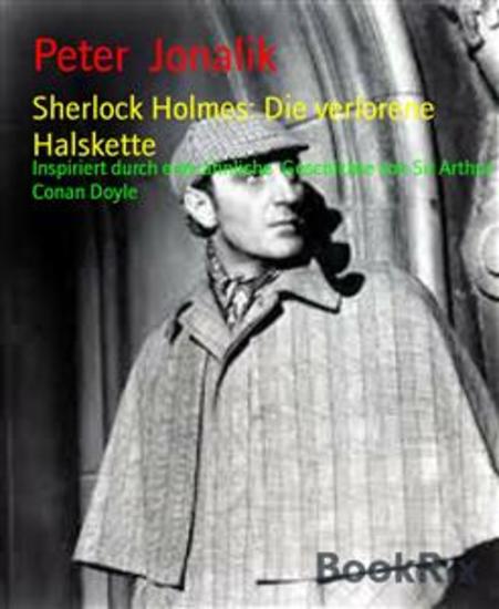 Sherlock Holmes: Die verlorene Halskette - Inspiriert durch eine ähnliche Geschichte von Sir Arthur Conan Doyle - cover