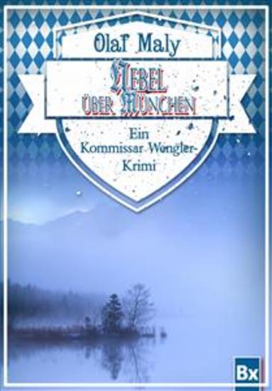 Nebel über München - Eine Kommissar Wengler Geschichte - cover