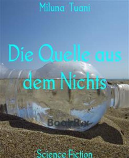 Die Quelle aus dem Nichts - cover