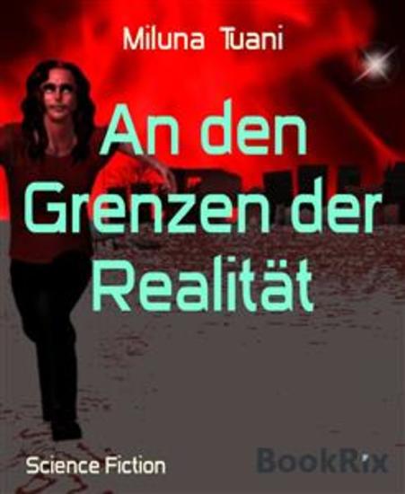 An den Grenzen der Realität - cover