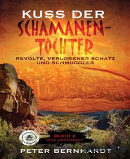 Kuss der schamanentochter - revolte verlorener schatz und schmuggler (buch 2: diva unverzagt) - cover