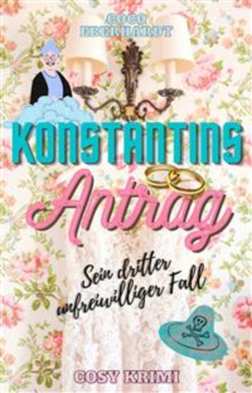 Konstantins Antrag - Sein dritter unfreiwilliger Fall - cover