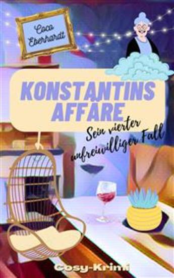 Konstantins Affäre - Sein vierter unfreiwilliger Fall - cover