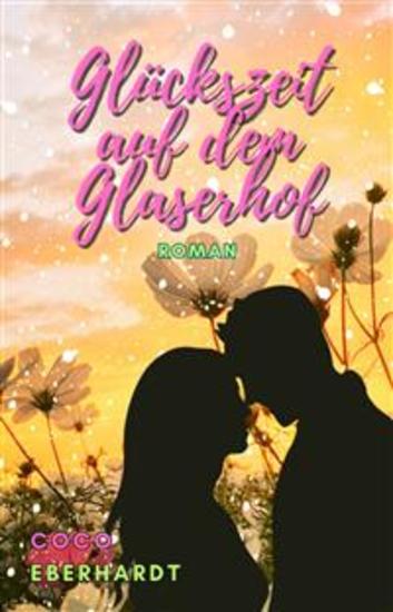 Glückszeit auf dem Glaserhof - cover