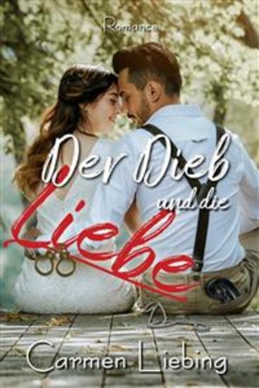 Der Dieb und die Liebe - cover