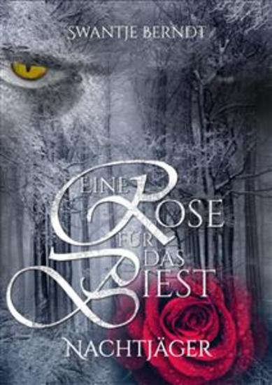 Nachtjäger - Eine Rose für das Biest 1 - cover
