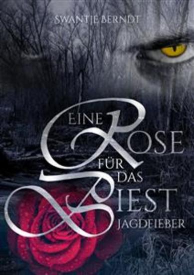 Jagdfieber - Eine Rose für das Biest 2 - cover