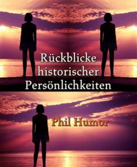 Rückblicke historischer Persönlichkeiten - cover