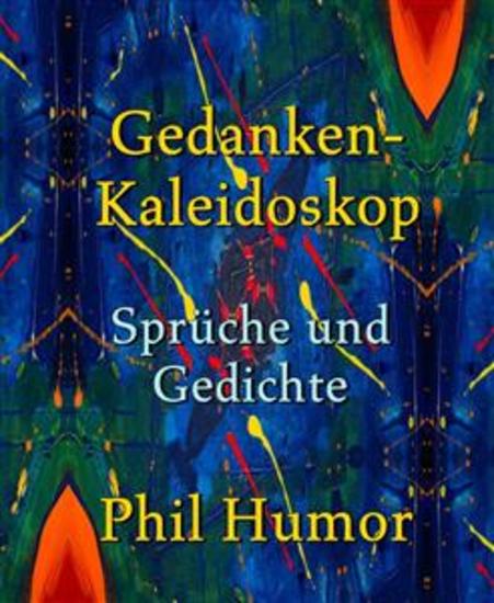 Gedanken-Kaleidoskop – Sprüche und Gedichte - cover