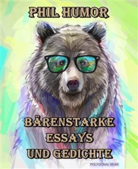 Bärenstarke Essays und Gedichte - cover