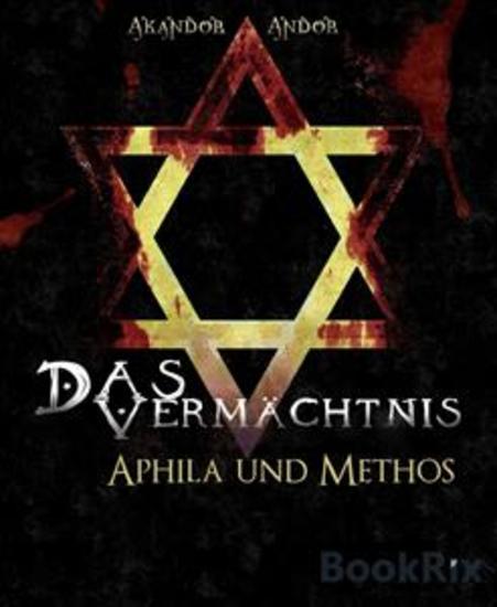Das Vermächtnis - Aphila & Methos - die Diener des Mephistopheles - cover