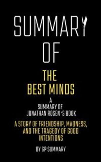 Summary of The Best Minds by Jonathan Rosen: A Story of Friendship Madness and the Tragedy of Good - cover