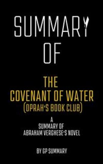 Summary of The Covenant of Water (Oprah's Book Club) by Abraham Verghese - cover