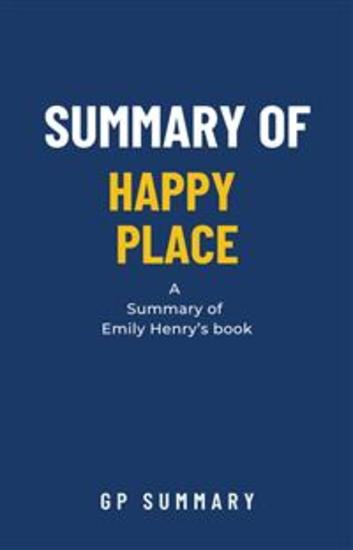 Summary of Happy Place by Emily Henry - cover