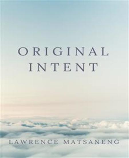 Original Intent - What did God have in mind when He created us?! - cover