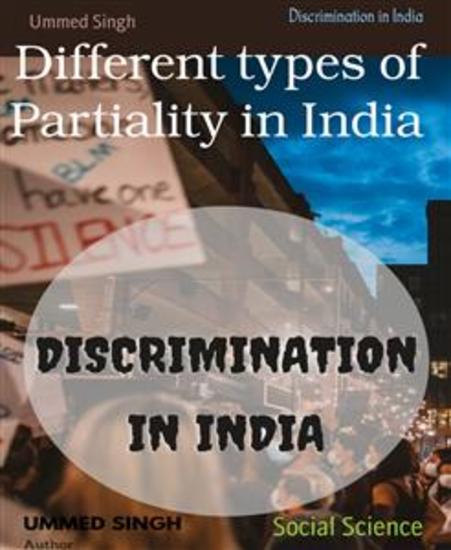 Discrimination in India - Different types of Partiality in India - cover