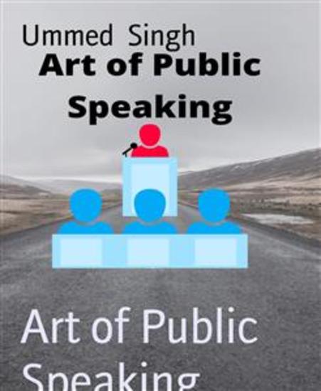 Art of Public Speaking - How to speak - cover