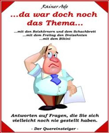 Da war doch noch das Thema - Antworten auf Fragen die Sie sich vielleicht noch nie gestellt haben - cover