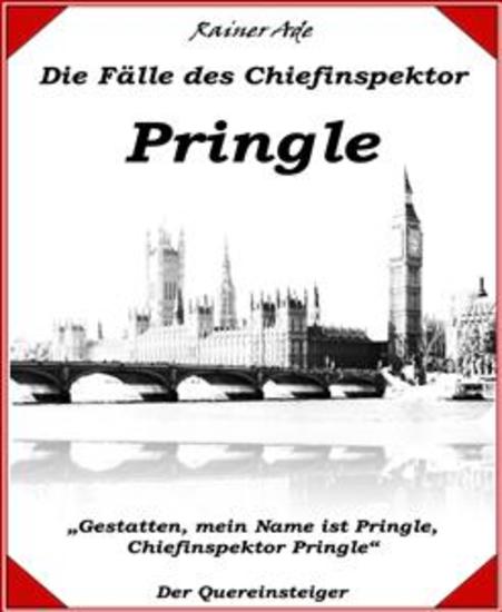 Die Fälle des Chiefinspektor Pringle - Gestatten mein Name ist Pringle Chiefinspektor Pringle - cover