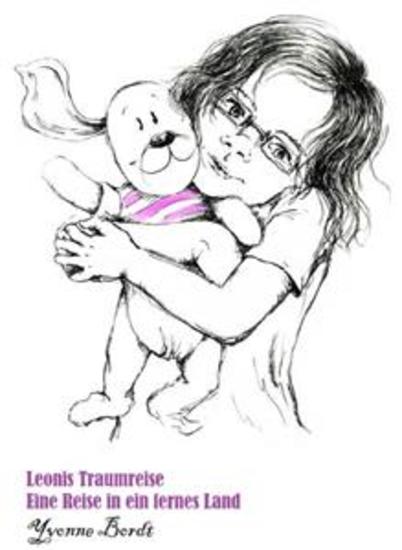 Leonies Traumreise - Eine Reise in ein fernes Land - cover