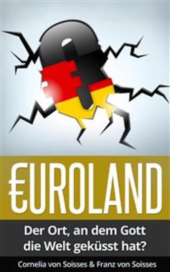 Euroland - Der Ort an dem Gott die Welt geküsst hat? - cover