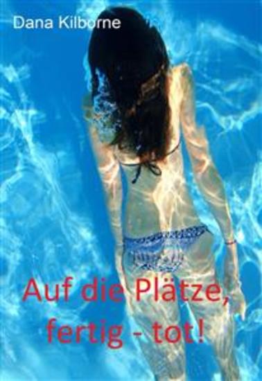 Auf die Plätze fertig – tot! - cover