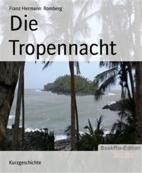 Die Tropennacht - cover