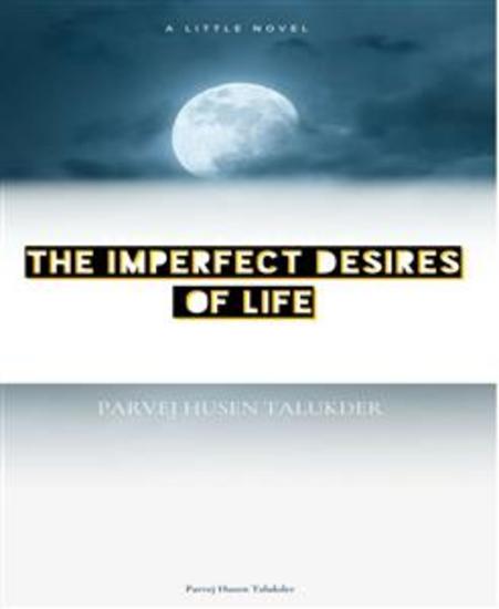 The Imperfect Desires of Life - cover