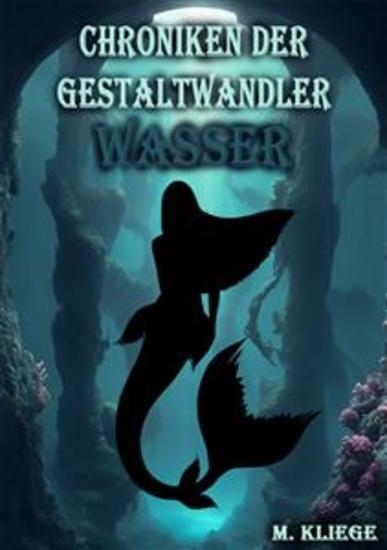 Chroniken der Gestaltwandler - Wasser - cover