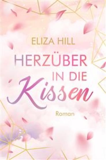 Herzüber in die Kissen - Liebesroman - cover