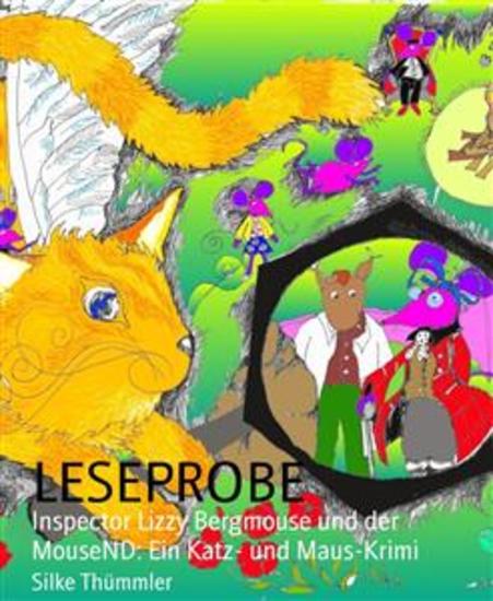 Inspector Lizzy Bergmouse und der MouseND: Ein Katz- und Maus-Krimi - LESEPROBE - cover