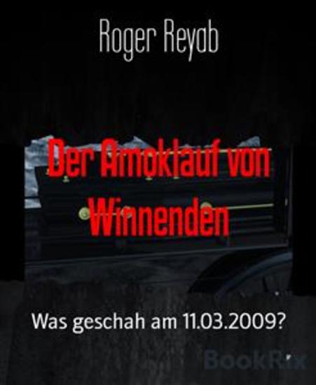 Der Amoklauf von Winnenden - Was geschah am 11032009? - cover