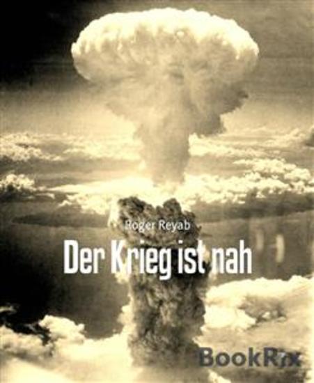 Der Krieg ist nah - cover