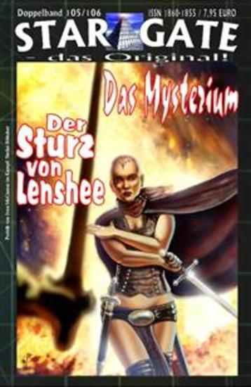 STAR GATE 105-106: Das Mysterium - und "Der Sturz von Lenshee" - cover