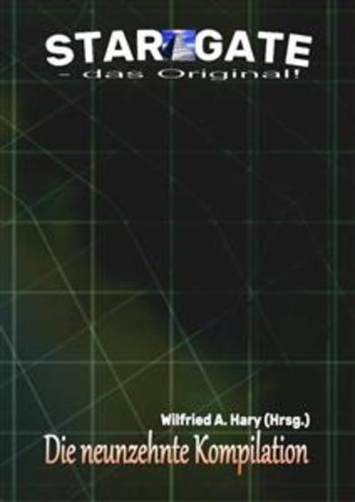 STAR GATE – das Original: Die 19 Kompilation - „Die Bände 181 bis 188 der laufenden Serie STAR GATE – das Original – zusammengefasst!“ - cover