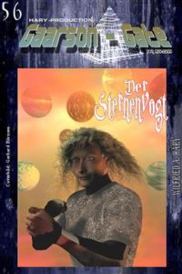 GAARSON-GATE 056: »Der Sternenvogt« - »Es ist nicht leicht ein Gott zu sein - wahrlich!« - cover