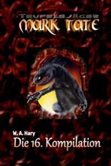 TEUFELSJÄGER: Die 16 Kompilation - „Diese Kompilation beinhaltet die Bände 91 bis 100 der laufenden Serie!“ - cover