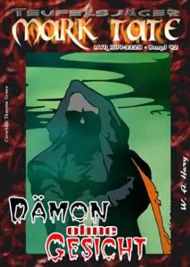 TEUFELSJÄGER 042: Dämon ohne Gesicht - „Er ist das personifizierte Grauen!“ - cover