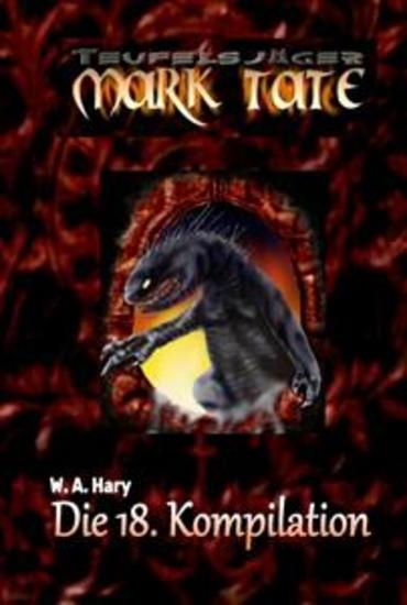 TEUFELSJÄGER: Die 18 Kompilation - „Diese Kompilation beinhaltet die Bände 111 bis 120 der laufenden Serie!“ - cover