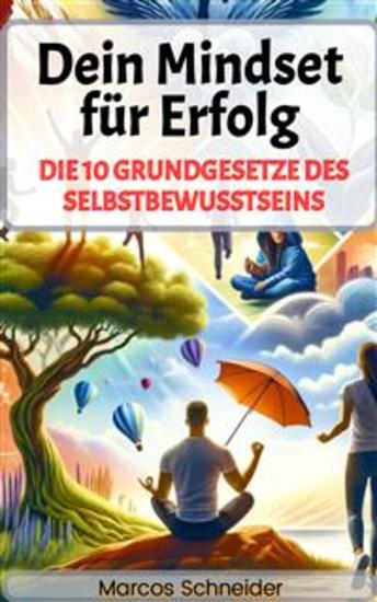 Die 10 Grundgesetze des Selbstbewusstseins - Dein Mindset für Erfolg - cover