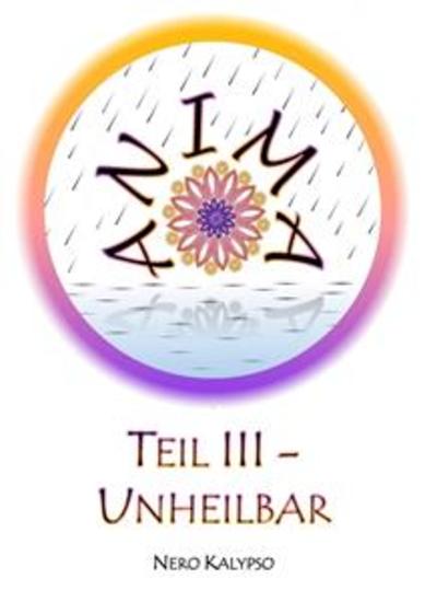 Anima | Teil 3 - Unheilbar - cover