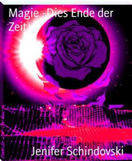 Magie -Dies Ende der Zeit - cover