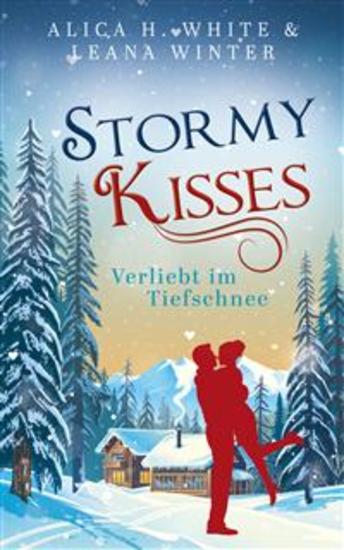 Stormy Kisses - Verliebt im Tiefschnee - cover