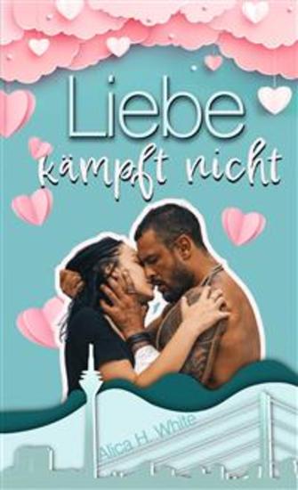 Liebe kämpft nicht - cover