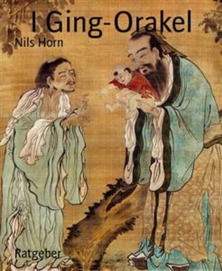 I Ging-Orakel - Das Buch der Wandlungen - cover