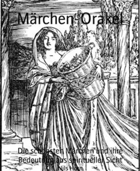 Märchen-Orakel - Die schönsten Märchen und ihre Bedeutung aus spiritueller Sicht - cover