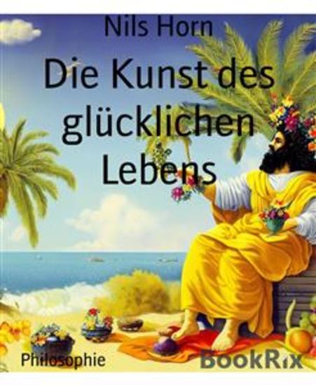 Die Kunst des glücklichen Lebens - Das spirituelle Jahresbuch mit schönen Bildern und spannenden Geschichten - cover