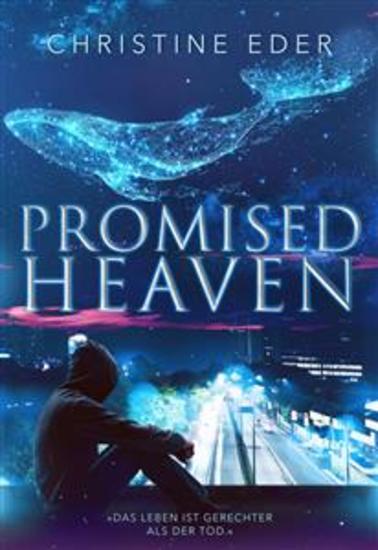 Promised Heaven - Das Leben ist gerechter als der Tod (Thriller) - cover