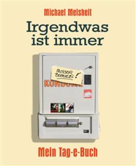 Irgendwas ist immer - Mein Tag-e-Buch - cover