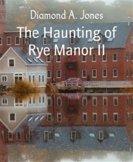 The Haunting of Rye Manor II - cover